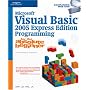 Microsoft Visual Basic 2005 Express Edition Programming for the Absolute Beginner