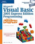 Microsoft Visual Basic 2005 Express Edition Programming for the Absolute Beginner (For the Absolute Beginner)