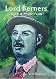 Lord Berners : composer, writer, painter