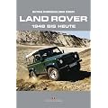 Land Rover. 1948 bis heute