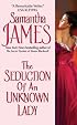 The Seduction of an Unknown Lady