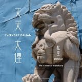 Everyday Dalian