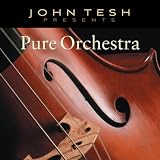 John Tesh Presents Pure Orchestra