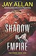 Shadow of Empire: Far Stars Book One (Far Star Trilogy)