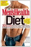 The Men's Health Diet: 27 Days to Sculpted Abs, Maximum Muscle