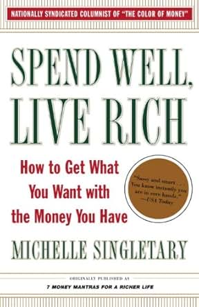 Amazon.com: Spend Well, Live Rich (previously published as 7 Money