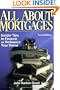 All About Mortgages: Insider Tips for Financing and Refinancing Your Home