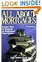 All About Mortgages: Insider Tips for Financing and Refinancing Your Home