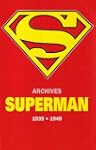 Superman Archives 1939-1940