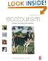 Ecotourism, Second Edition: Impacts, Potentials and Possibilities