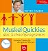  : Muskelquickies das Schnellprogramm: Gezieltes Training f&uuml;r den ganzen K&ouml;rper