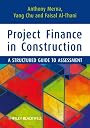 Project Finance in Construction: A Structured Guide to Assessment (9781444334777)