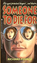 Someone to Die for: Someone to Die For