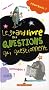 Le grand livre des questions qui questionnent