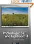 Photoshop CS5 and Lightroom 3: A Photographer's Handbook