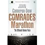 Comrades Marathon - The Ultimate Human Race von John Cameron-Dow