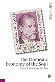 The domestic economy of the soul : Freud's five case histories