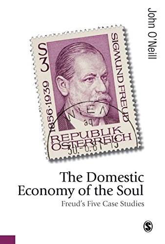 The Domestic Economy of the Soul: Freud's Five Case Studies (Published in association with Theory, Culture & Society)