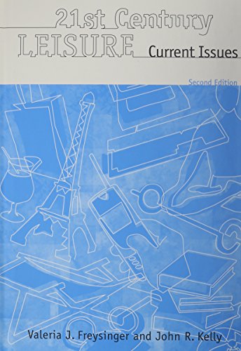 21st Century Leisure: Current Issues