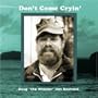 Don't Come Cryin'