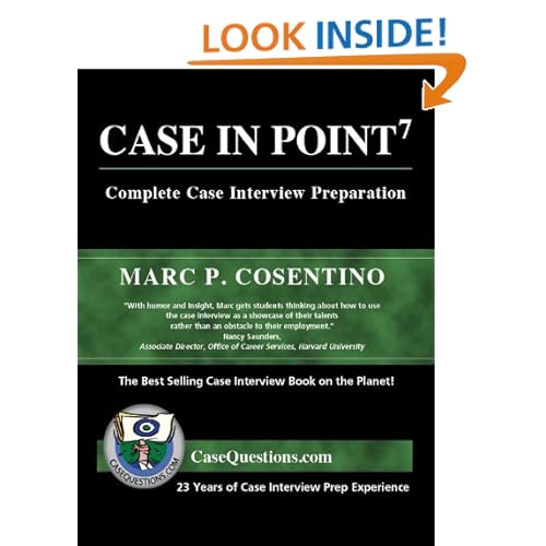 Case in Point: Complete Case Interview Preparation, 7th Edition