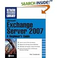 Microsoft Exchange Server 2007: A Beginner's Guide (Network... by Nick Cavalancia