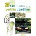 140 plans pour petits jardins