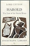 Harold: the last of the Saxon kings