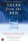 Tales from the Bed: A Memoir
