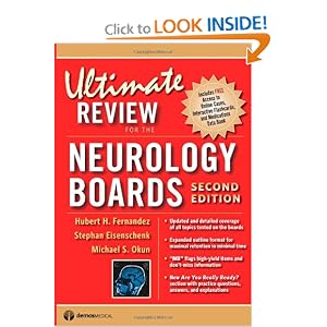 Ultimate Review for the Neurology Boards: Second Edition by Hubert H. Fernandez, MD, Eisenschenk Stephan, and Okun Michael S.