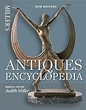 Miller's antiques encyclopedia