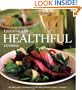 Williams-Sonoma Essentials of Healthful Cooking: Recipes and Techniques for Wholesome Home Cooking