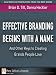 Effective Branding Begins with a Name. . .And Other Keys to Creating Brands People Love