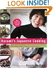 Harumi's Japanese Cooking: More than 75 Authentic and Contemporary Recipes from Japan's Most Popular Cooking Expert