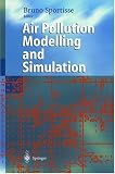 Air Pollution Modelling and Simulation