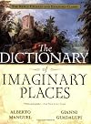 The Dictionary of Imaginary Places