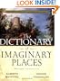 The Dictionary of Imaginary Places: The Newly Updated and Expanded Classic