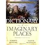 The Dictionary of Imaginary Places: The Newly Upda&hellip 
