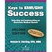 Keys to EMR / EHR Success: Selecting and Implementing an Electronic Medical Record, Second Edition