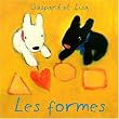 Gaspard et Lisa : Les formes