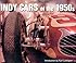 Indy Cars of the 1950s (Ludvigsen Library)