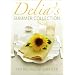 Delia's Summer Collection: 140 Recipes for Summer