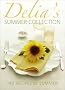 Delia's Summer Collection: 140 Recipes for Summer