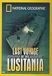 National Geographic: Last Voyage of the Lusitania