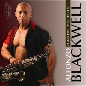Alfonzo Blackwell - Dance To This