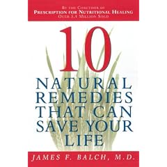 Ten Natural Remedies That Can Save Your Life