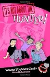 Its Not about the Hunter!: Easy-to-Read Wonder Tales