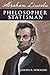 Abraham Lincoln, Philosopher Statesman