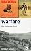 Warfare: How War Became Global (In Focus)