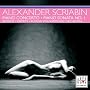 Piano Concerto & Sonata 1 ~ Scriabin